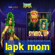 lapk mom